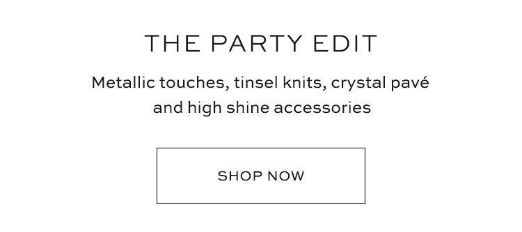 The Party Edit