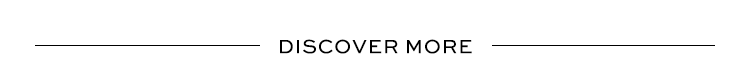 discover more