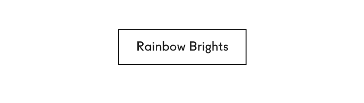 Shop Rainbow Brights