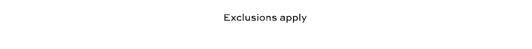 Exclusions Apply