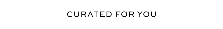 Curated for you