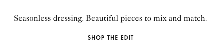 Shop The Edit