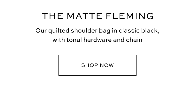 The Matte Fleming
