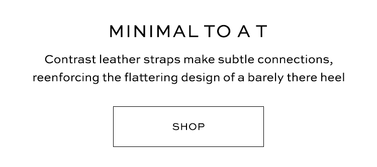 Minimal to a t