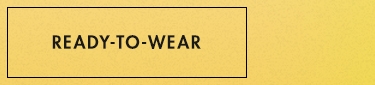 Ready-To-Wear