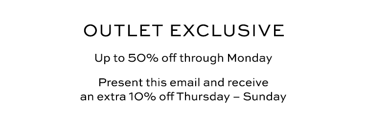 Outlet Exclusive