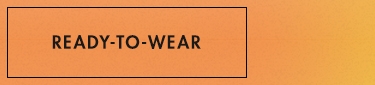 Ready-To-Wear