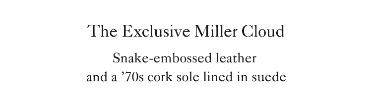 The Exclusive Miller Cloud
