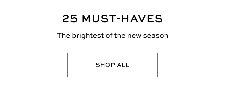25 Must-Haves