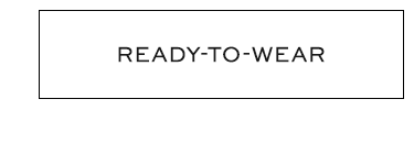 Ready-To-Wear