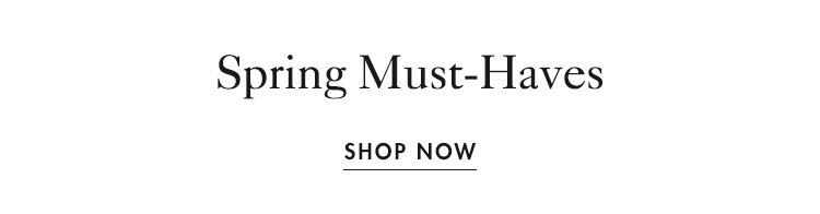 Shop Spring Must-Haves