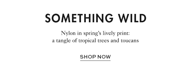 Nylon in spring's lively print: a tangle of tropical trees and toucans - shop now