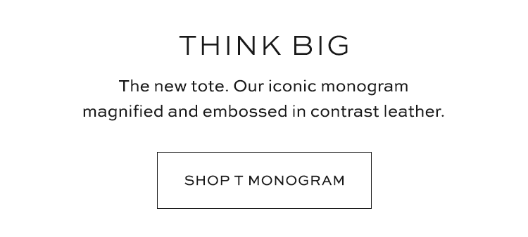 Shop T Monogram