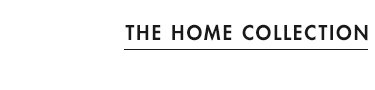 The Home Collection