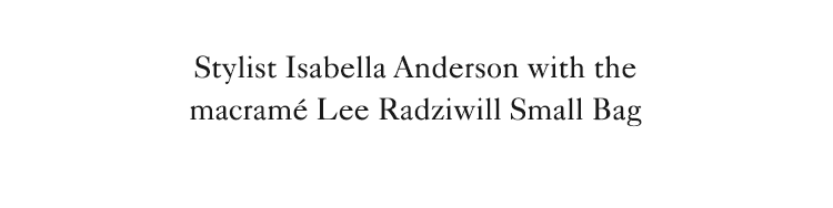 Lee Radziwill Small Bag