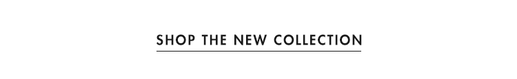 Shop the new collection