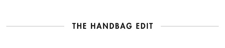 The handbag edit