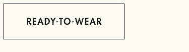 Ready-To-Wear