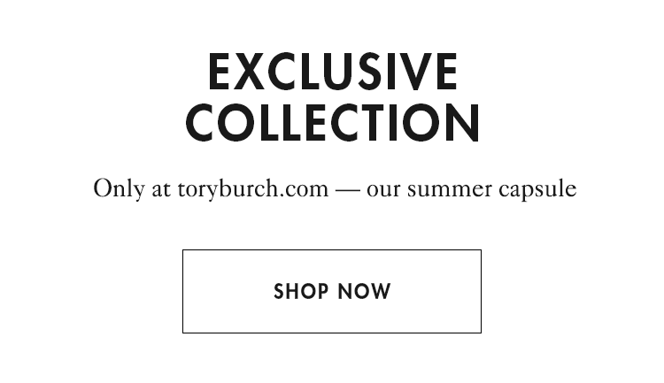 Only at toryburch.com - our summer capsule