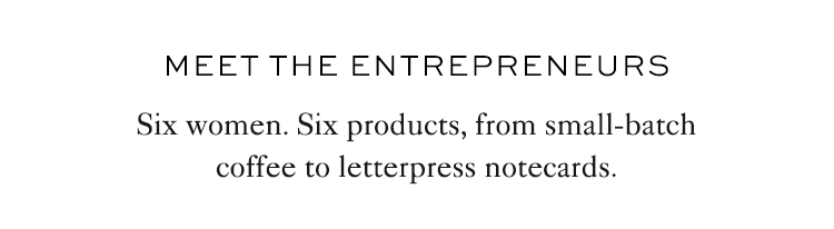 Meet the entrepreneurs