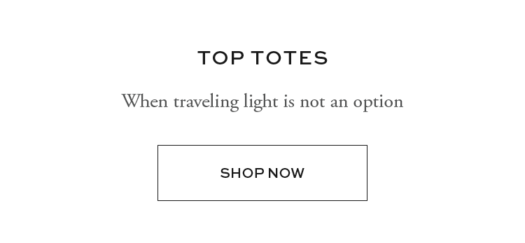 When traveling light is not an option - Shop All Totes