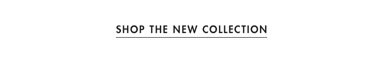 Shop The Collection