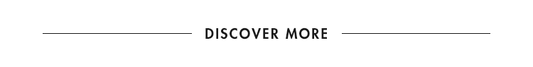 Discover More