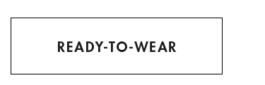 Ready-To-Wear